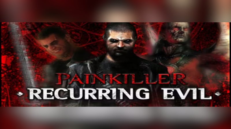 painkiller-recurring-evil-pc-steam-cd-key