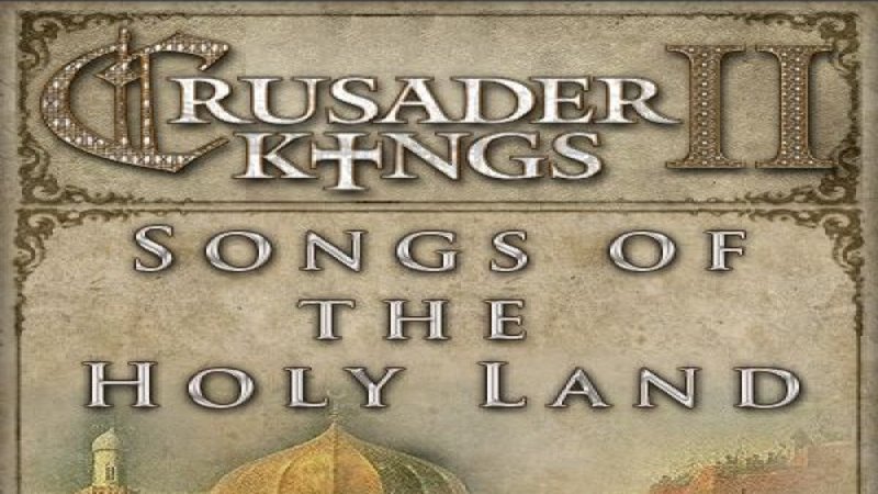 crusader-kings-ii-songs-of-the-holy-land-dlc-steam-cd-key