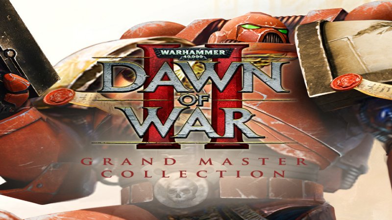 warhammer-40-000-dawn-of-war-ii-grand-master-collection-pc-steam-gift