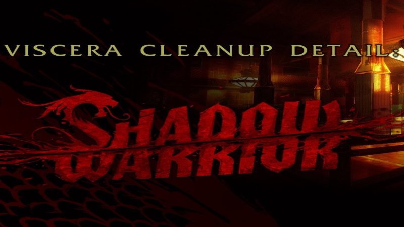 viscera-cleanup-detail-shadow-warrior-steam-cd-key