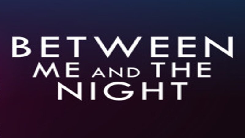 between-me-and-the-night-steam-cd-key