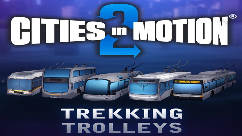 cities-in-motion-2-trekking-trolleys-dlc-steam-cd-key